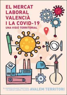 el mercat laboral valencia i la covid-19. una visio territorial-9788491335122