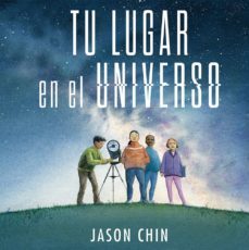 tu lugar en el universo-jason chin-9788491455622