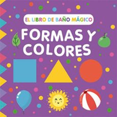 el libro de baño mágico: formas y colores-sarah wade-9788491457022