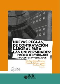nuevas reglas de contratacion laboral para las universidades: per sonal de invest-cristobal molina navarrete-9788491595922