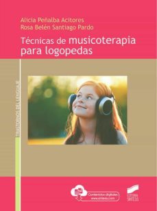 tecnicas de musicoterapia para logopedas (ebook)-alicia peñalba acitores-rosa belen santiago pardo-9788491719922