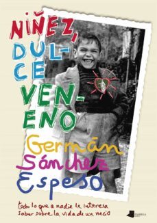 niñez, dulce veneno-9788491722922