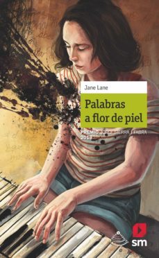 palabras a flor de piel( premio jordi sierra i fabra 2019 )-jane lane-9788491825722