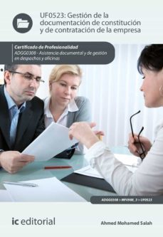 (i.b.d.) adgg0308 gestion de la documentacion de constitucion y de contratacion de la empresa. asistencia documental y de      gestion en despachos y oficinas-ahmed mohamed salah-9788491982722