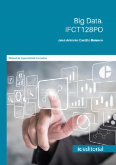 big data. ifct128po (ebook)-jose antonio castillo romero-9788491987222
