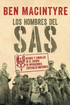 los hombres del sas: heroes y canallas en el cuerpo de operaciones especiales britanico-9788491990222