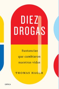 diez drogas: sustancias que cambiaron nuestras vidas-9788491992622