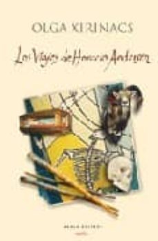 los viajes de horacio andersen-olga xirinacs-9788492408122