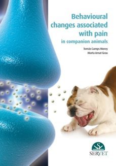 behavioural changes associated with pain in companion animals-tomas camps morey-9788492569922