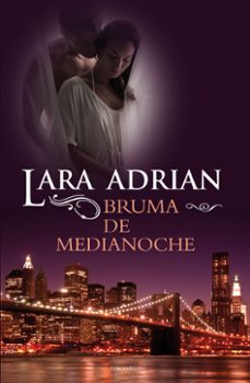 bruma de medianoche-lara adrian-9788492617722
