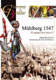 muhlberg: el apogeo de carlos v-mario diaz gavier-9788492714322