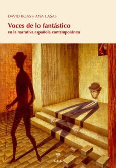 voces de lo fantastico en la narrativa española contemporanea-9788492821822