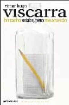 borracho estaba, pero me acuerdo-victor hugo viscarra-9788493496722