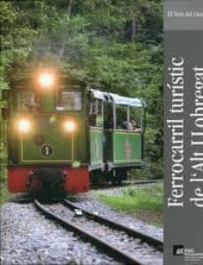 ferrocarril turistic de l alt llobregat. el tren del ciment-9788493511722