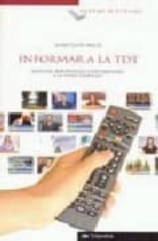 informar a la tdt: noticies, reportatges i documentals a la nova tele-9788493536022