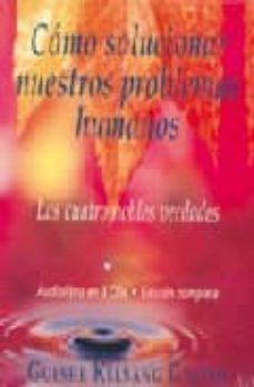 como solucionar nuestros problemas humanos: las cutro nobles verd ades (3 audio-cds)-9788493616922