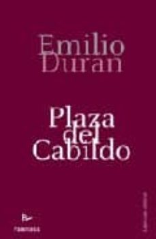 plaza de cabildo-emilio duran vazquez-9788493713522