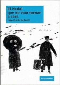el nadal que no vam tornar a casa-9788493739522