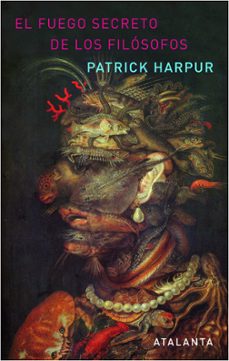 el fuego secreto de los filosofos (3ª ed.)-patrick harpur-9788493778422