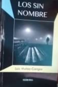 los sin nombre-luis muñoz cangas-9788493923822