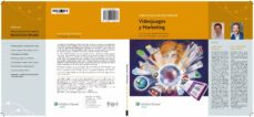 todo lo que hay que saber sobre videojuegos y marketing-jorge huguet rodriguez-9788493955922
