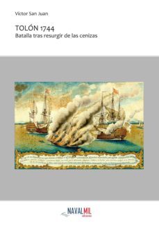 tolon 1744: batalla tras resurgir de las cenizas-9788494084522