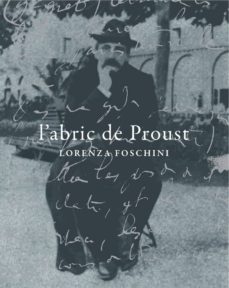 l abric de proust-lorenza foschini-9788494116322