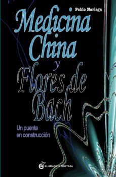 medicina china y flores de bach (ebook)-pablo noriega-9788494187322