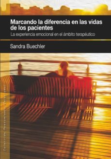 marcando la diferencia en las vidas de los pacientes-sandra buechler-9788494255922