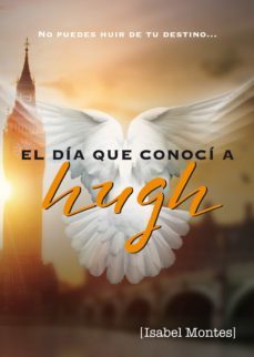 el dia que conoci a hugh grant (ebook)-isabel montes-9788494378522