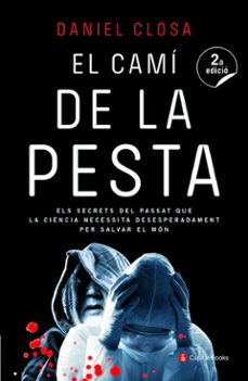 el cami de la pesta-daniel costa i autet-9788494492822
