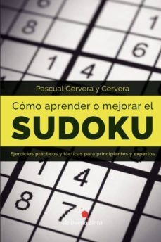 como aprender o mejorar el sudoku (ebook)-pascual cervera y cervera-9788494578922