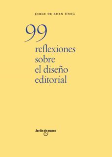 99 reflexiones sobre el diseño editorial-9788494801822