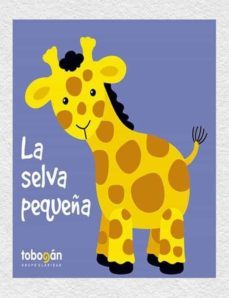 la selva pequeña-sally johnson-eduardo ruiz-9788494994722