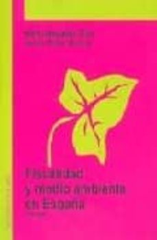fiscalidad y medio ambiente (2ª ed.)-9788495687722