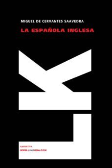 la española inglesa-miguel de cervantes saavedra-9788496428522