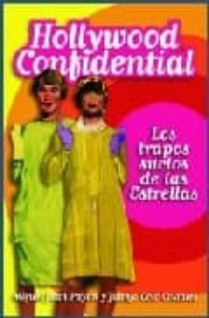 hollywood confidential: los trapos sucios de las estrellas-miguel angel payan-juanjo ocio costales-9788496576322