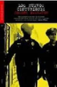 los nuevos centuriones-joseph wambaugh-9788496694422