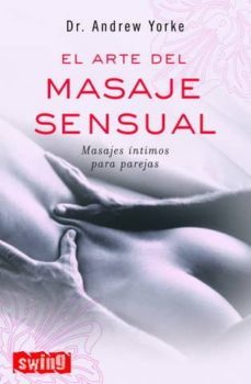 el arte del masaje sensual-9788496746022