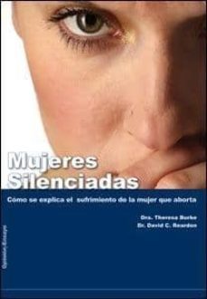 mujeres silenciadas: como se explica el sufrimiento de la mujer q ue aborta-9788496899322