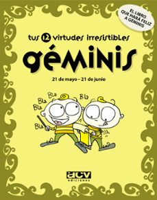 geminis tus 12 virtudes irresistibles-9788496944022