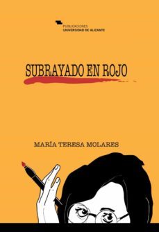 subrayado en rojo (ebook)-maria teresa molares-9788497176422