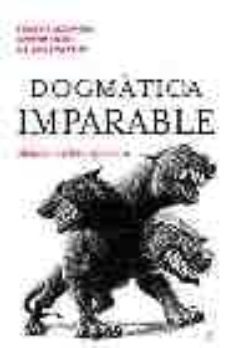 dogmatica imparable abandoneu tota esperança-sebastia alzamora i martin-hector bofill-9788497343022