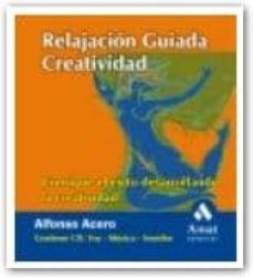 relajacion guiada 3: creatividad-alfonso acero-9788497350822