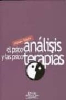 el psicoanalisis y las psicoterapias-manuel baldiz foz-9788497425322