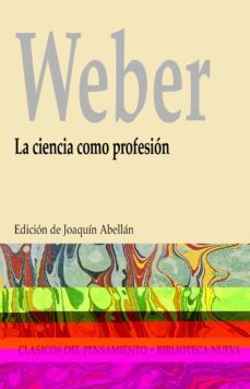la ciencia como profesion-max wewber-9788497429122
