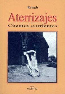 aterrizajes: cuentos corrientes-josep maria rexach-9788497430722
