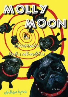 molly moon eta hipnotismoko liburu miragarria-9788497463522