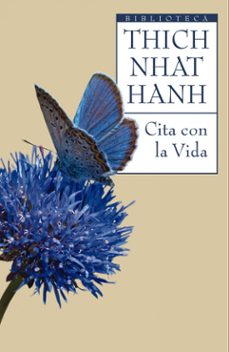 cita con la vida: el arte de vivir en el presente-9788497544122