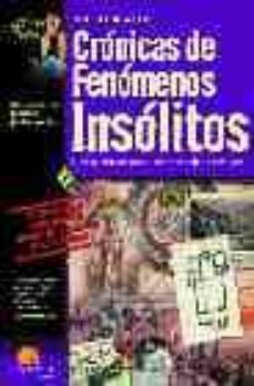 cronicas de fenomenos insolitos: una aventura en el sendero de lo s dioses-miguel blanco-9788497630122